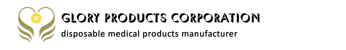 Glory Products Corporation disposable medical products manufacturer